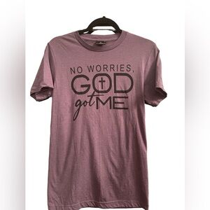 NEW No worries, God got me Tee